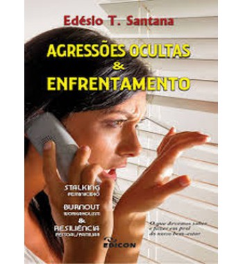 Agressões Ocultas & Enfrentamento